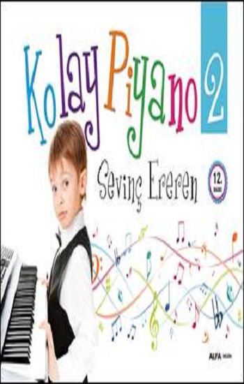 Kolay Piyano - 2 (Spiralli) - Alfa Yayınları Kitap