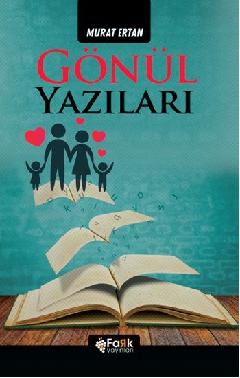 Gönül Yazıları - Fark Yayınları Kitap