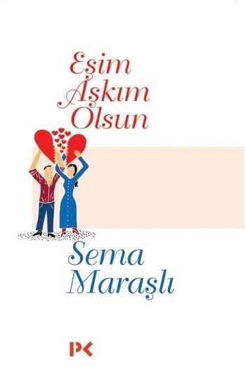 Eşim Aşkım Olsun - Profil Kitap Kitap