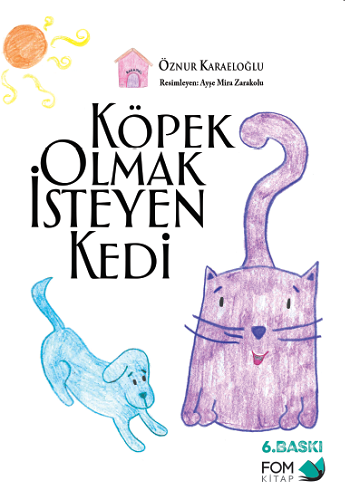 Köpek Olmak İsteyen Kedi - FOM Kitap Kitap