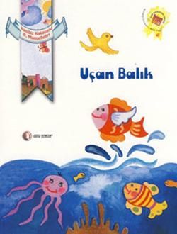 Uçan Balık Kambiz Kakavand Türkçe çocuk kitabı kapağı