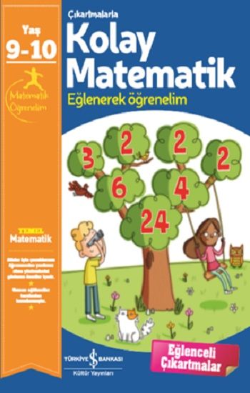 Çıkartmalarla Kolay Matematik 9-10 Yaş - İş Bankası Kültür Yayınları Kitap