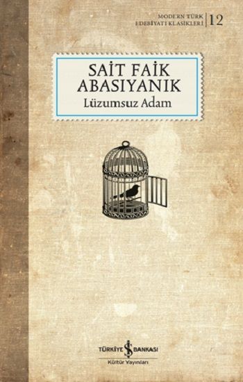 Lüzumsuz Adam (Ciltli) - İş Bankası Kültür Yayınları Kitap