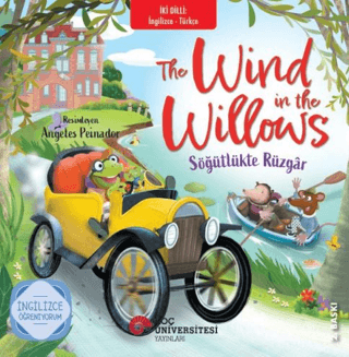 The Wind In The Willows / Söğütlükte Rüzgar - Koç Üniversitesi Yayınları Kitap