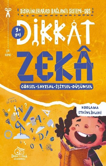 Di – Ze Dikkati ve Düşünme Becerilerini Geliştirme (9 yaş) - Dikkat ve Zeka Akademisi Yayınları Kitap