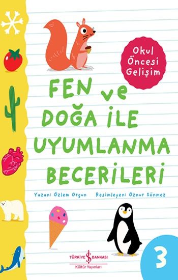 Fen ve Doğa İle Uyumlanma Becerileri - İş Bankası Kültür Yayınları Kitap