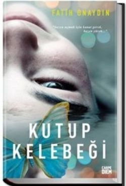 Kutup Kelebeği - Carpe Diem Kitapları Kitap