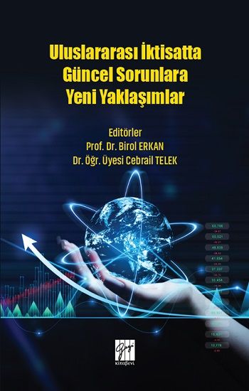 Uluslararası İktisatta Güncel Sorunlara Yeni Yaklaşımlar - Gazi Kitabevi Kitap