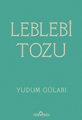 Leblebi Tozu - Yediveren Yayınları Kitap
