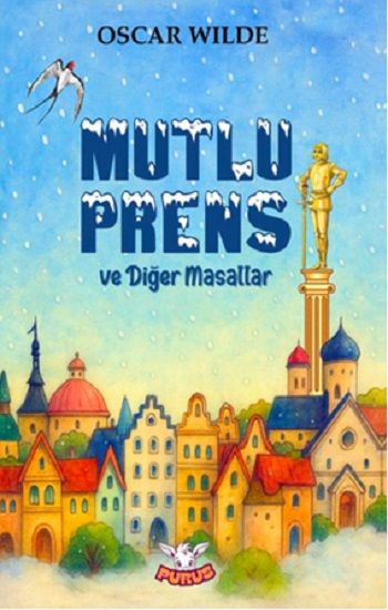 Mutlu Prens - Purus Yayınları Kitap