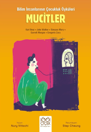 Mucitler – Genç Bilim İnsanları - 1001 Çiçek Kitaplar Kitap