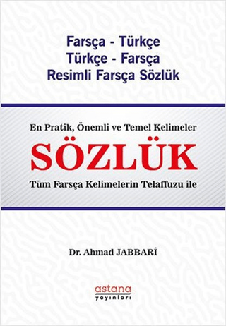 Farsça - Türkçe & Türkçe - Farsça Resimli  Sözlük - Astana Yayınları Kitap