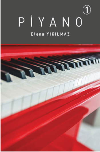 Piyano 1. Bölüm - Porte Müzik Eğitim Merkezi Kitap