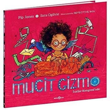 MUCİT GİZMO  İCATLAR KONGRESİN'DE - Beta Kids Kitap