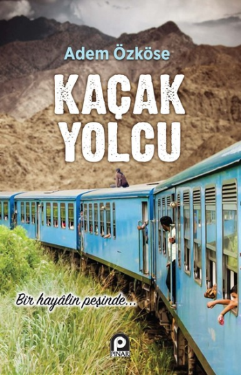 Kaçak Yolcu - Pınar Yayınları Kitap