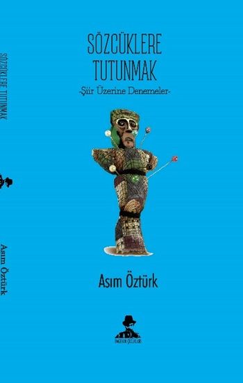Sözcüklere Tutunmak - İmgenin Çocukları Kitap