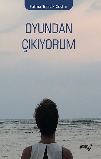 Oyundan Çıkıyorum - Sınırsız Kitap Kitap