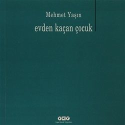Evden Kaçan Çocuk - Yapı Kredi Yayınları Kitap