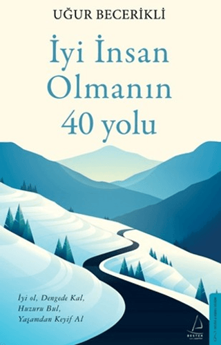 İyi İnsan Olmanın 40 Yolu - Destek Yayınları Kitap