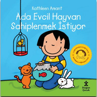 Ada Evcil Hayvan Sahiplenmek İstiyor - Doğan Çocuk Kitap