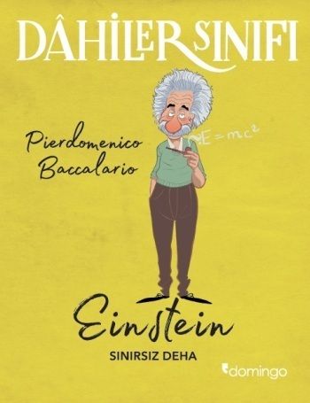 Dahiler Sınıfı Serisi - Einstein (Sınırsız Deha) - Domingo Yayınevi Kitap