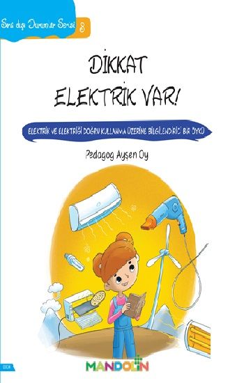 Sıra Dışı Durumlar Serisi 3- Dikkat - Mandolin Yayınları Kitap