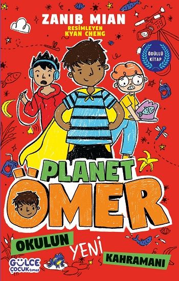 Okulun Yeni Kahramanı - Planet Ömer 4 - Gülce Kitap Kitap