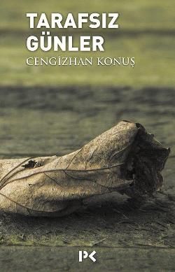Tarafsız Günler - Profil Kitap Kitap