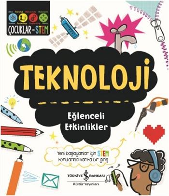 Teknoloji - Eğlenceli Etkinlikler - İş Bankası Kültür Yayınları Kitap