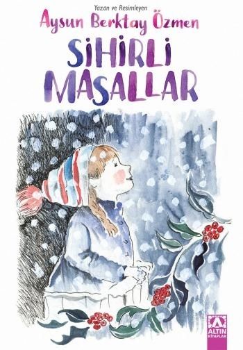 Sihirli Masallar - Altın Kitaplar Kitap