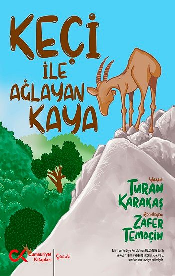 Keçi İle Ağlayan Kaya - Cumhuriyet Kitapları Kitap