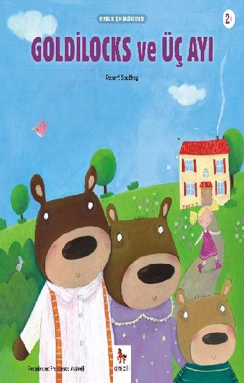 Goldilocks ve Üç Ayı - Almidilli Kitap