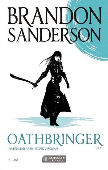 Oathbringer - Fırtınaışığı Arşivi Üçüncü Roman - 2.Cilt - Akıl Çelen Kitaplar Kitap