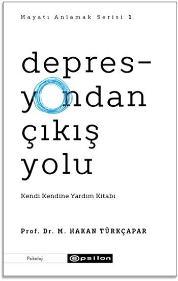 Depresyondan Çıkış Yolu - Epsilon Yayınları Kitap