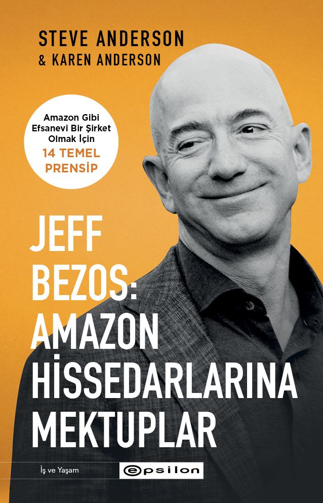 Jeff Bezos - Amazon Hissedarlarına Mektuplar - Epsilon Yayınları Kitap