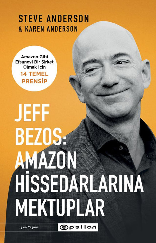 Jeff Bezos - Amazon Hissedarlarına Mektuplar - Epsilon Yayınları Kitap
