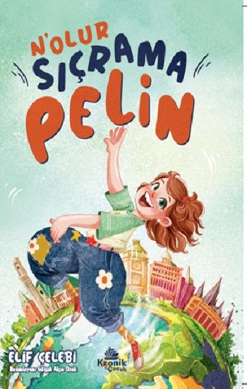 N’olur Sıçrama Pelin - Kronik Kitap Kitap