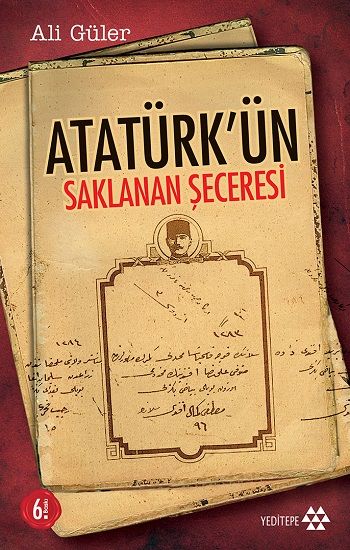 Atatürk’ün Saklanan Şeceresi Ali Güler Türkçe kitap kapağı