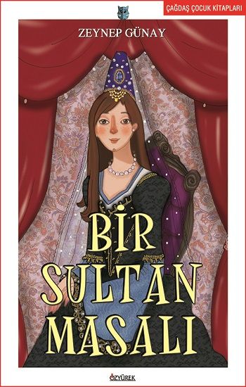 Bir Sultan Masalı - Özyürek Yayınları Kitap