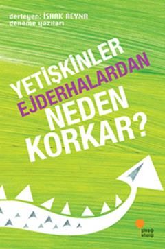 Yetişkinler Ejderhalardan Neden Korkar? - Günışığı Kitaplığı Kitap