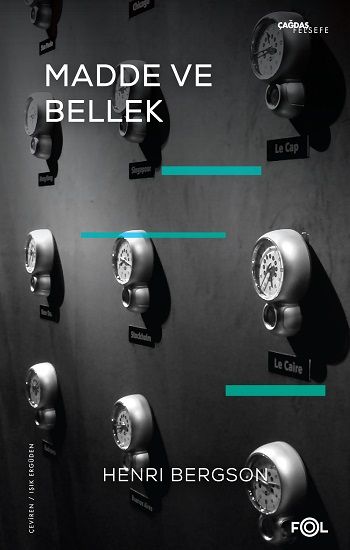 Madde ve Bellek-Beden-Tin İlişkisi Üzerine Deneme- - Fol Kitap Kitap