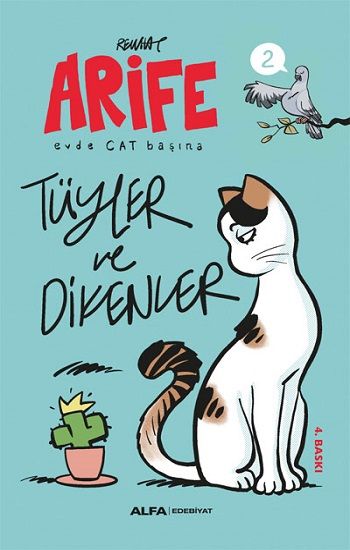 Arife Evde CAT Başına Tüyler ve Dikenler - Alfa Yayınları Kitap