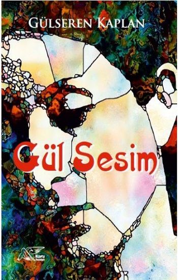 Gül Sesim - Kuytu Yayınları Kitap