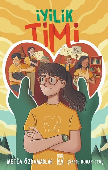 İyilik Timi - Genç Timaş Kitap
