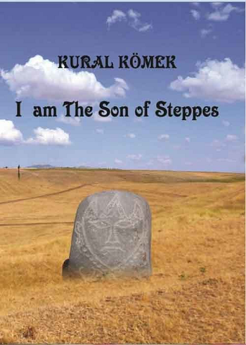I Am The Son Of Steppes - Astana Yayınları Kitap