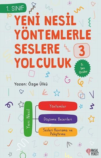 Yeni Nesil Yöntemlerle Seslere Yolcuk 3 - Masalperest Kitap