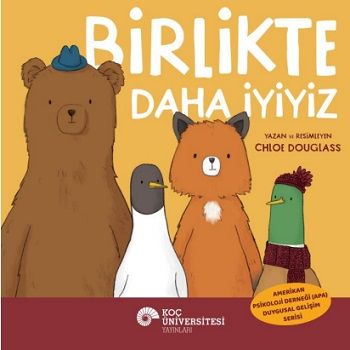 Birlikte Daha İyiyiz - Koç Üniversitesi Yayınları Kitap