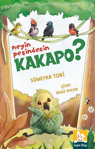 Neyin Peşindesin Kakapo ? - Lapin Kitap Kitap
