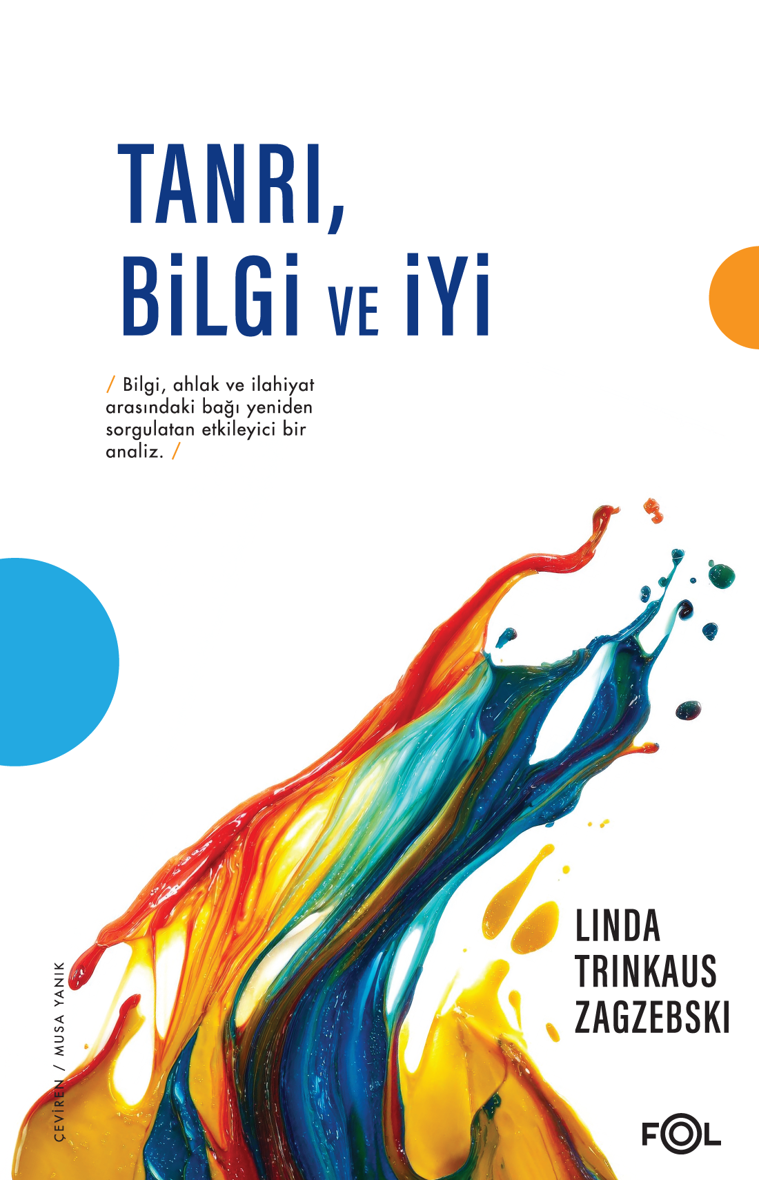 Tanrı , Bilgi ve İyi - Fol Kitap Kitap