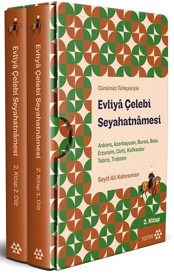 Evliya Çelebi Seyahatnamesi  Ankara, Azerbaycan, Bursa, Bolu, Erzurum, Girit, Kafkaslar, Tebriz, Trabzon  2.Kitap 2 Cilt ( Kutul - Yeditepe Yayınevi Kitap
